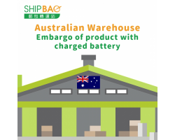 Australian Warehouse Embargo of product with charged battery